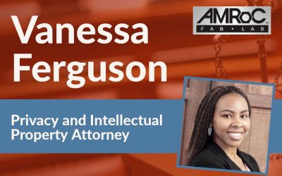 First Friday at the Fab Lab in August: Meet Vanessa Ferguson, Privacy and Intellectual Property Attorney
